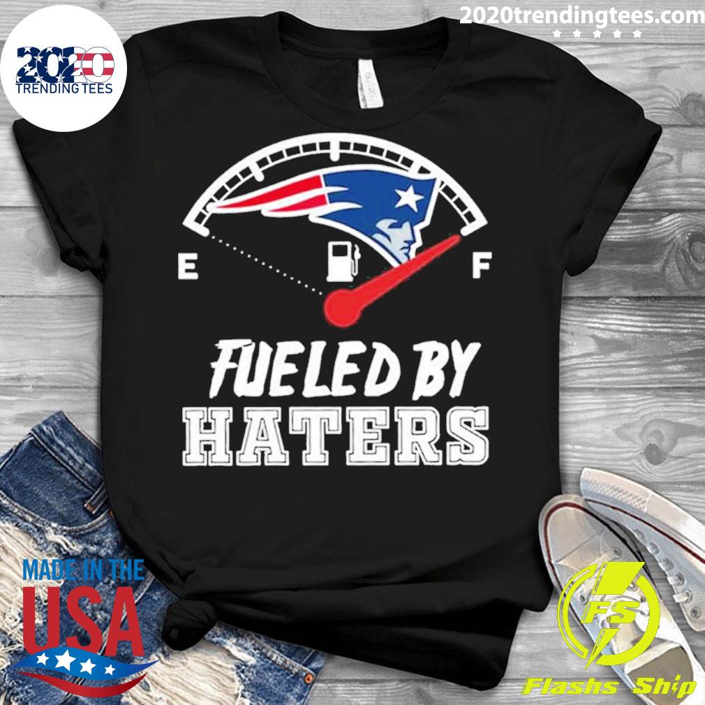 Nice fueled By Haters New England Patriots - Adult & Kids T-Shirts, Sweatshirts & Hoodies apparel design preview 3