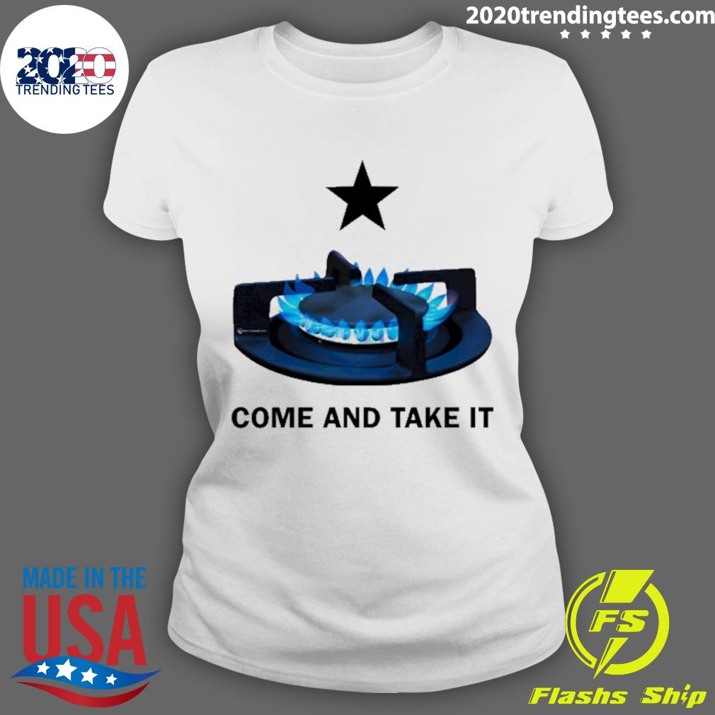 Nice gas Come And Take It Stove - Adult & Kids T-Shirts, Sweatshirts & Hoodies apparel design preview 3