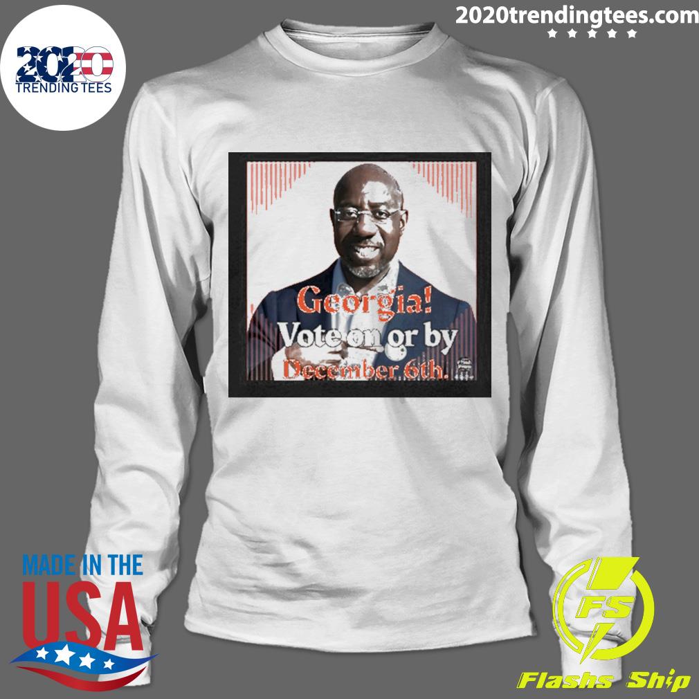 Nice georgia Vote On Or By December 6Th - Adult & Kids T-Shirts, Sweatshirts & Hoodies apparel design preview 4