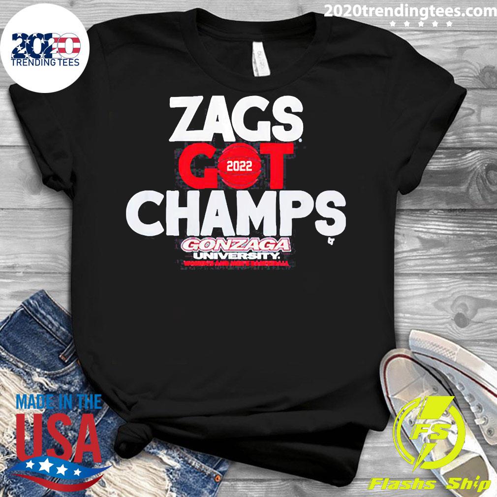 Nice gonzaga Basketball Zags Got Champs 2022 - Adult & Kids T-Shirts, Sweatshirts & Hoodies apparel design preview 3