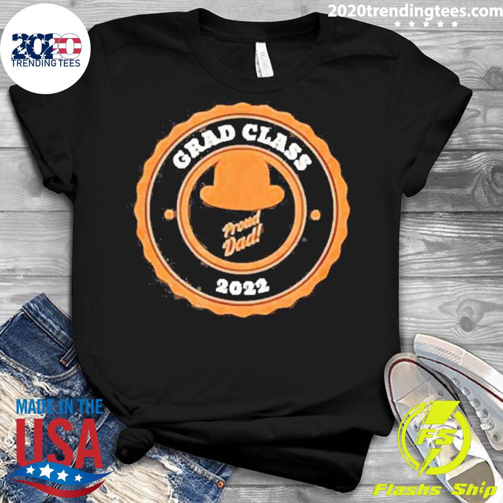 Nice grad Class 2022 Proud Dad - Adult & Kids T-Shirts, Sweatshirts & Hoodies apparel design preview 3
