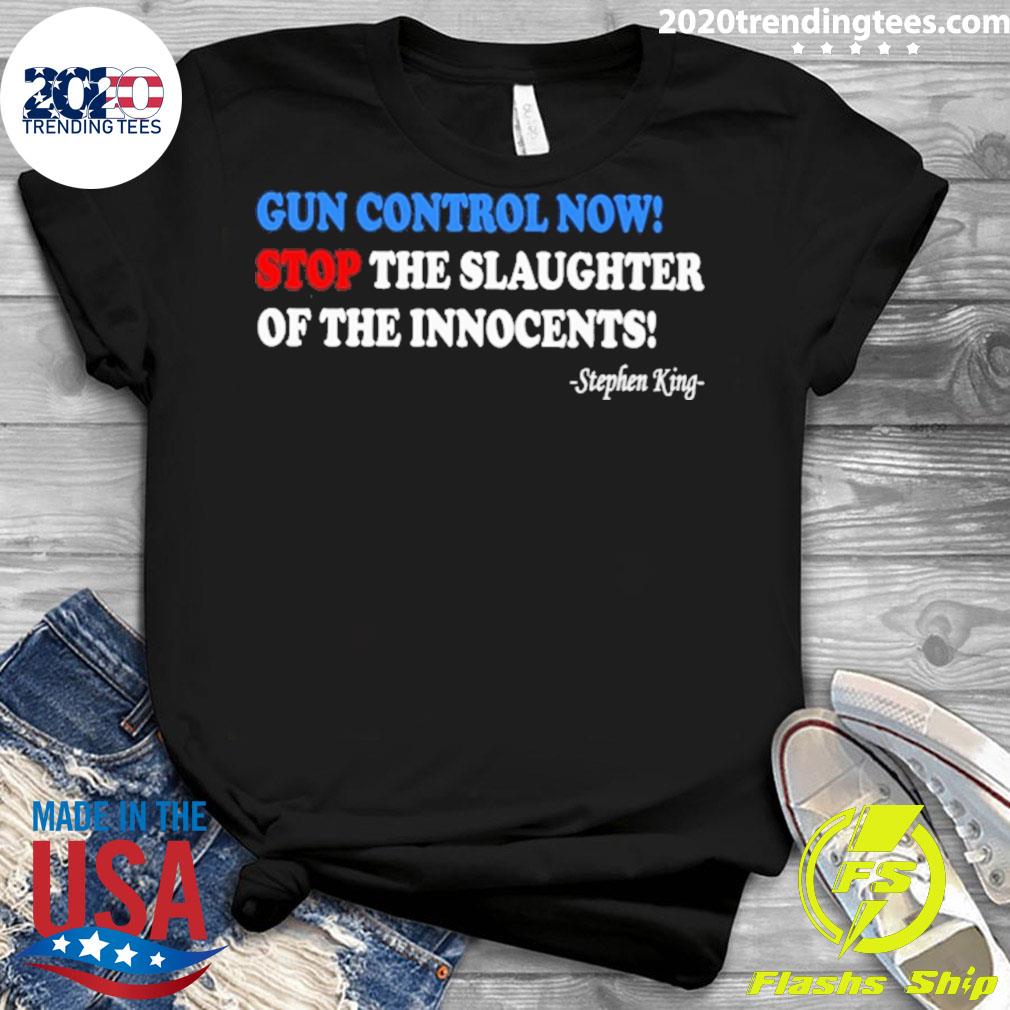 Nice gun Control Now Stop The Slaughter Of Innocents - Adult & Kids T-Shirts, Sweatshirts & Hoodies apparel design preview 3