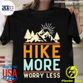 Nice hike More Worry Less Camping Summer 2022 - Adult & Kids T-Shirts, Sweatshirts & Hoodies apparel design preview 1