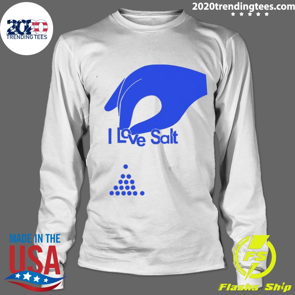 Nice i Love Salt - Adult & Kids T-Shirts, Sweatshirts & Hoodies apparel design preview 4