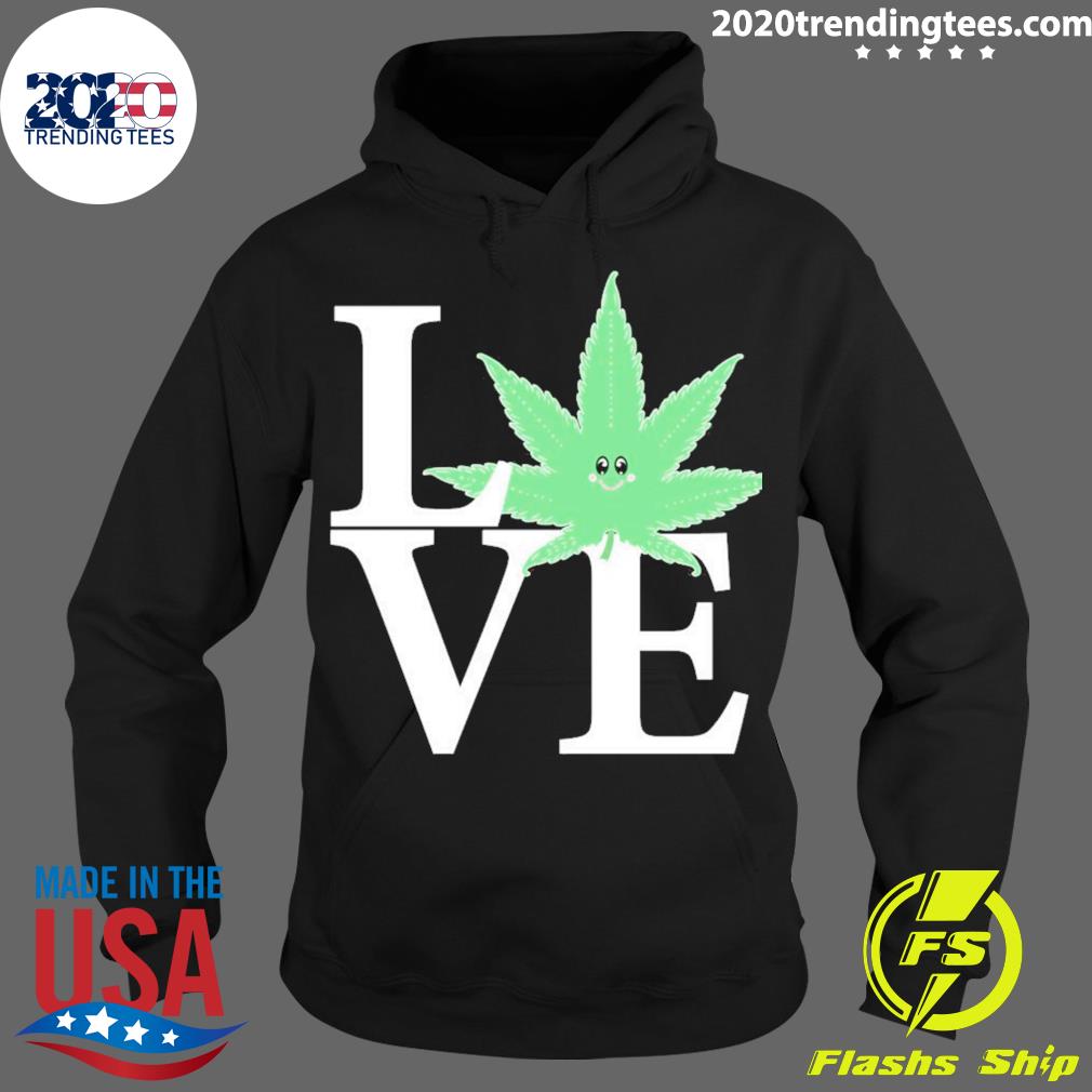 Nice i Love Weed Marijuana, Cannabis, Pot - Adult & Kids T-Shirts, Sweatshirts & Hoodies apparel design preview 2