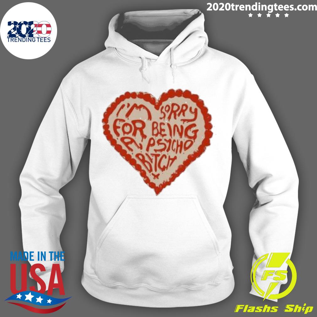 Nice i'm Sorry For Being A Psycho Bitch - Adult & Kids T-Shirts, Sweatshirts & Hoodies apparel design preview 2
