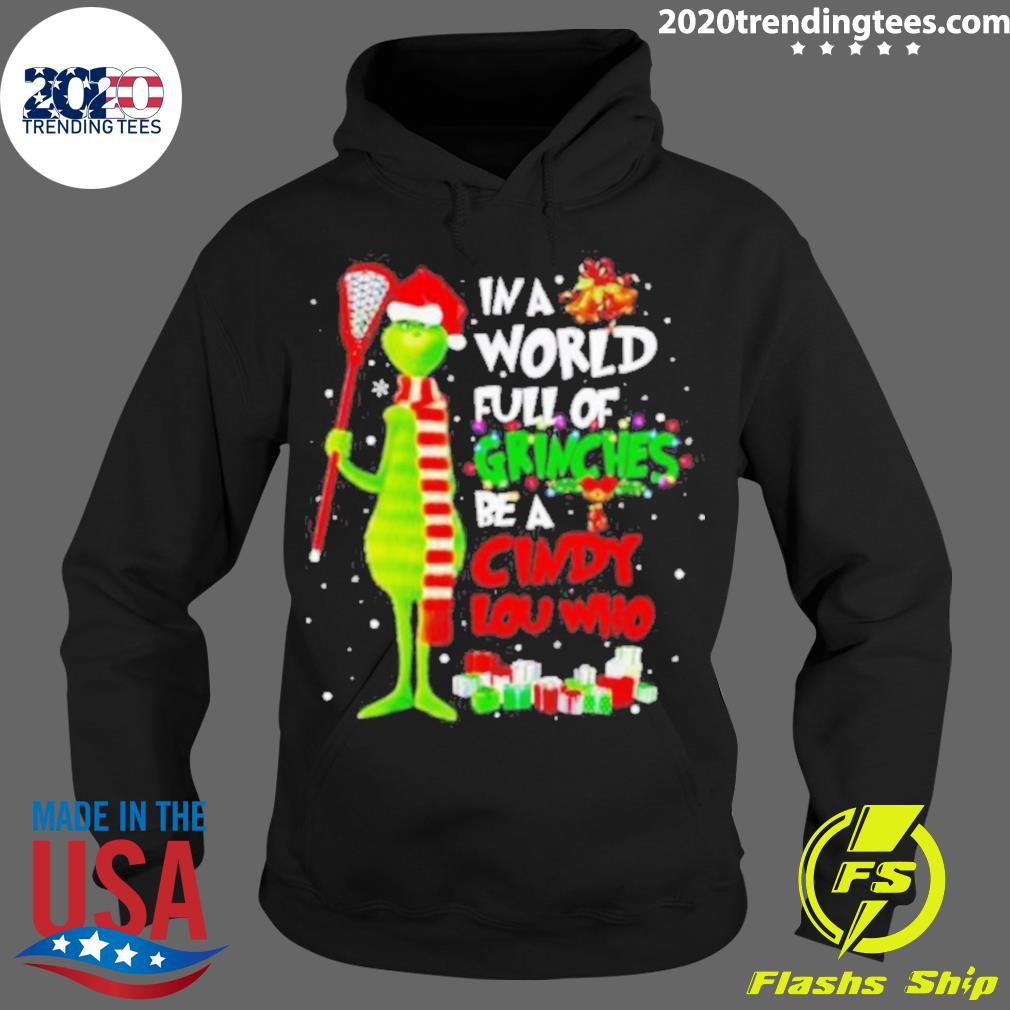 Nice in A World Full Of Grinches Be Cindy Lou Who - Adult & Kids T-Shirts, Sweatshirts & Hoodies apparel design preview 2