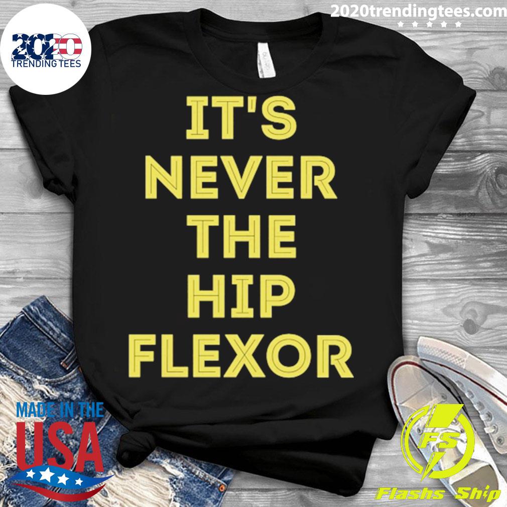 Nice it's Never The Hip Flexor - Adult & Kids T-Shirts, Sweatshirts & Hoodies apparel design preview 3