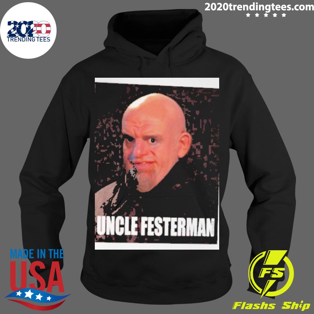 Nice john Fetterman Uncle Festerman - Adult & Kids T-Shirts, Sweatshirts & Hoodies apparel design preview 2