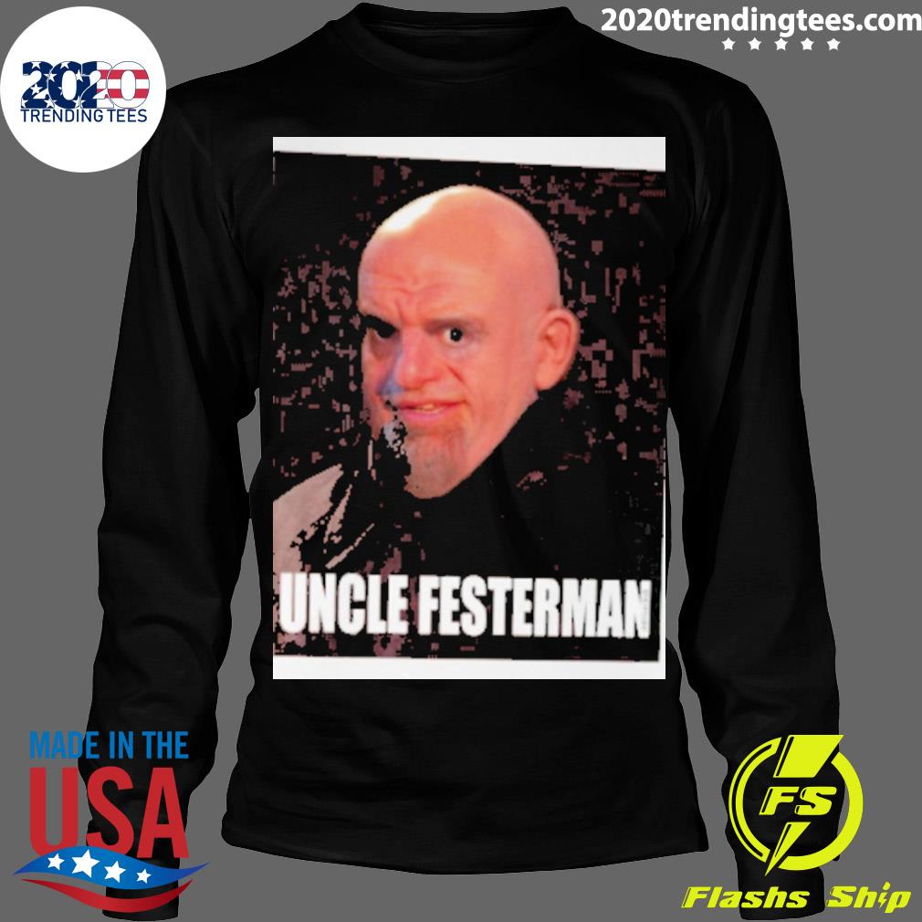 Nice john Fetterman Uncle Festerman - Adult & Kids T-Shirts, Sweatshirts & Hoodies apparel design preview 4