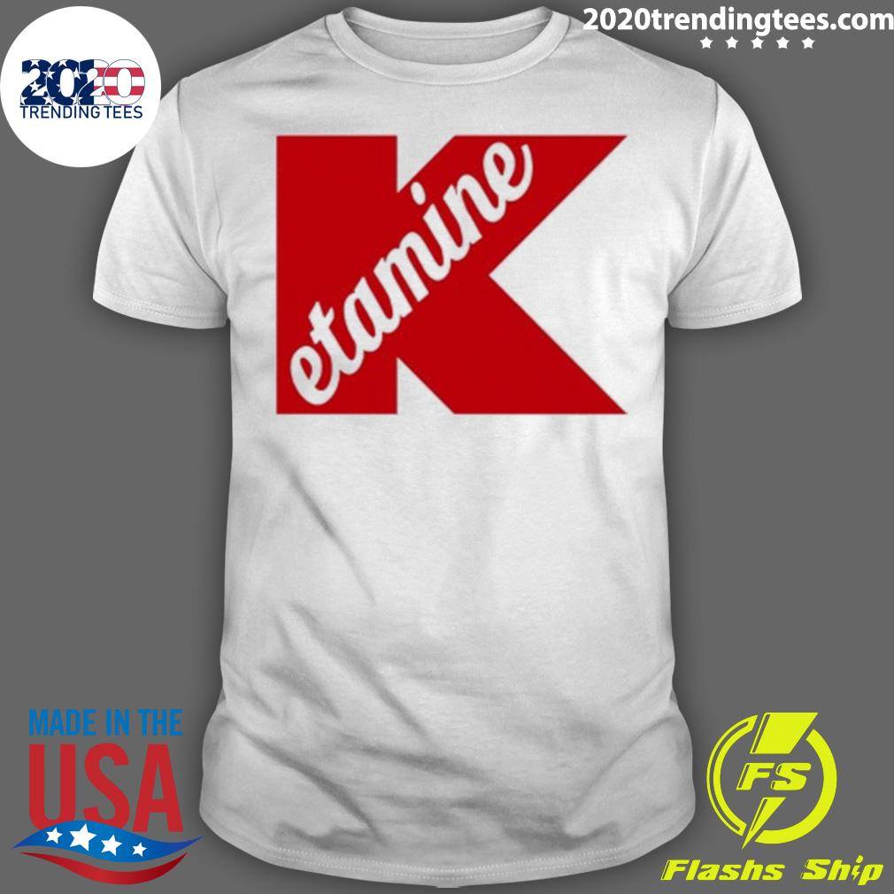 Nice k Is For Ketamine - Adult & Kids T-Shirts, Sweatshirts & Hoodies apparel design preview 1