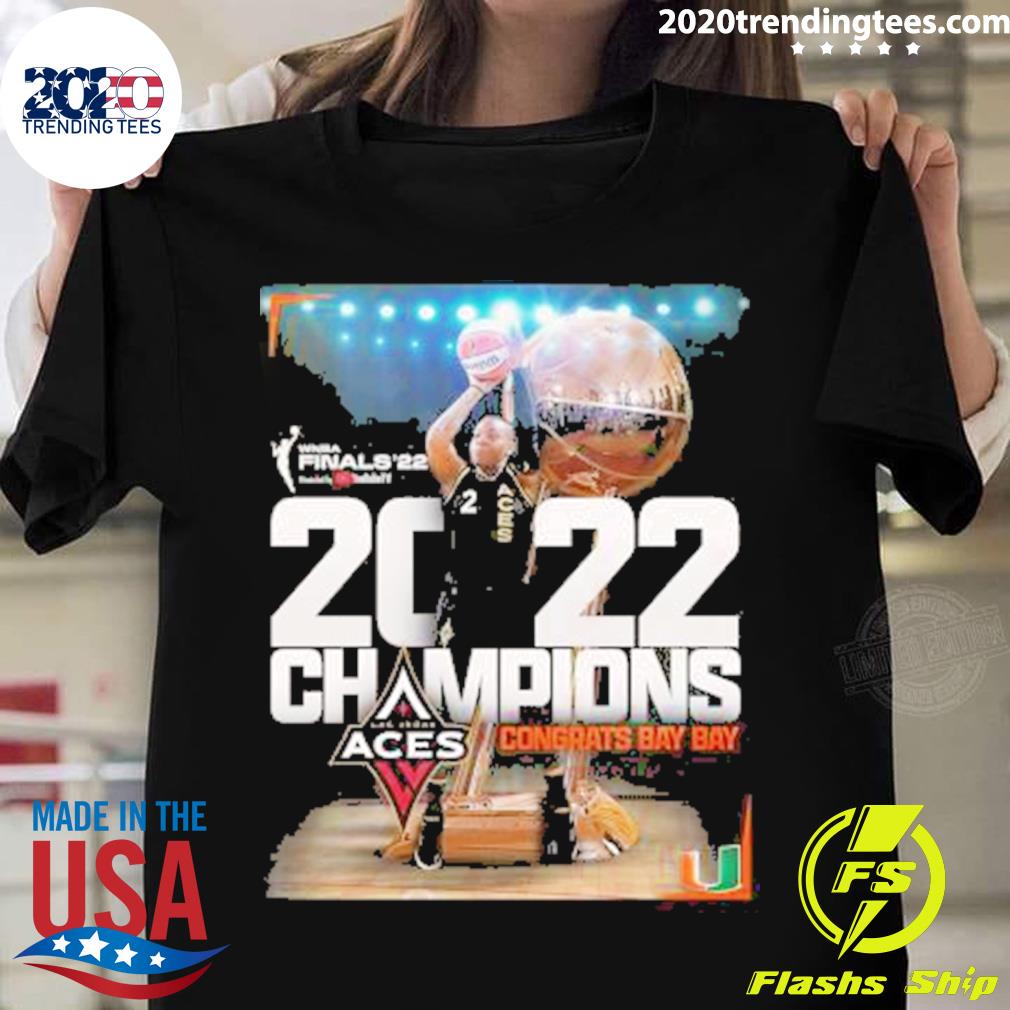 Nice las Vegas Aces Champions Congrats Bay - Adult & Kids T-Shirts, Sweatshirts & Hoodies apparel design preview 1