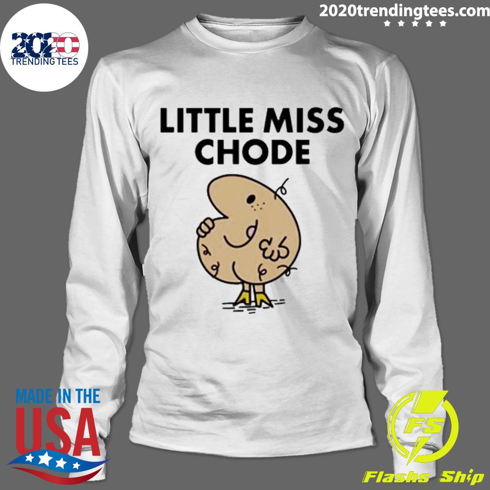 Nice little Miss Chode - Adult & Kids T-Shirts, Sweatshirts & Hoodies apparel design preview 4