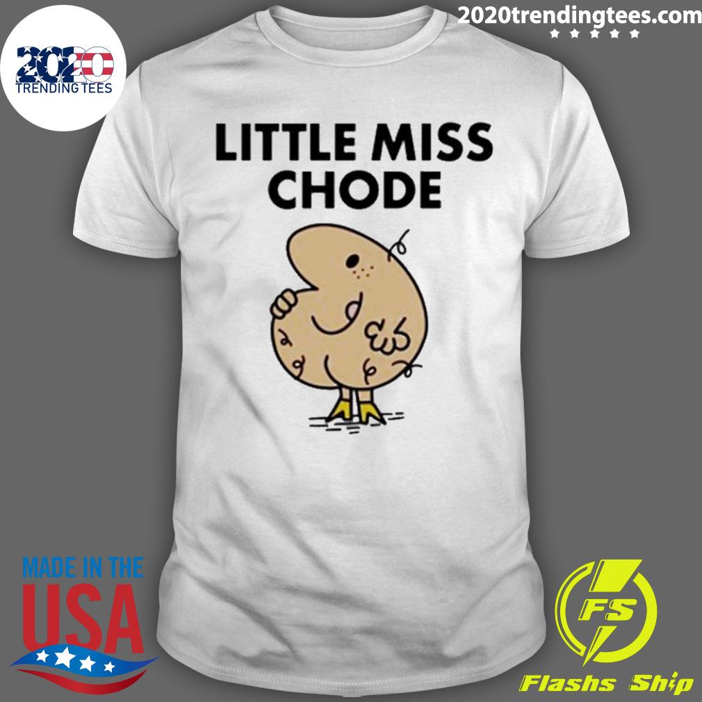 Nice little Miss Chode - Adult & Kids T-Shirts, Sweatshirts & Hoodies apparel design preview 1