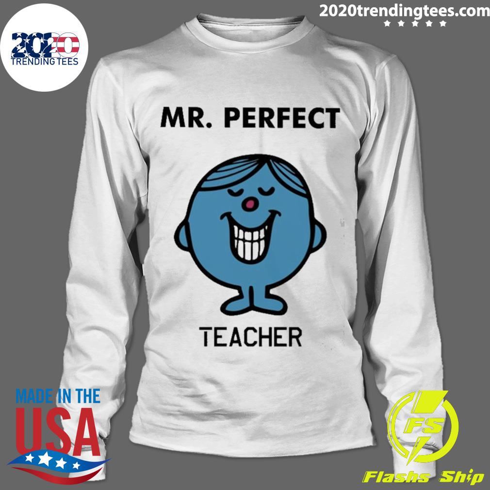Nice little Miss Mr.Perfect Teacher - Adult & Kids T-Shirts, Sweatshirts & Hoodies apparel design preview 4