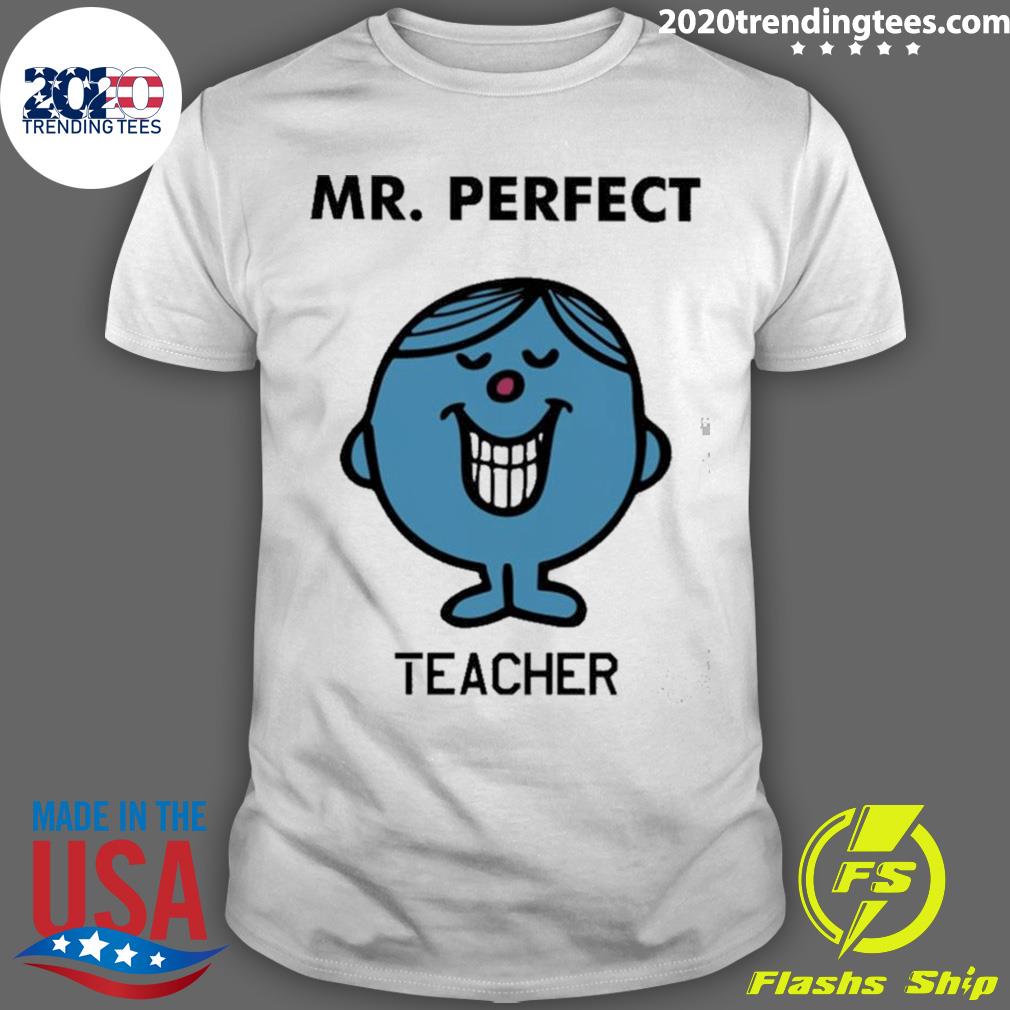 Nice little Miss Mr.Perfect Teacher - Adult & Kids T-Shirts, Sweatshirts & Hoodies apparel design preview 1