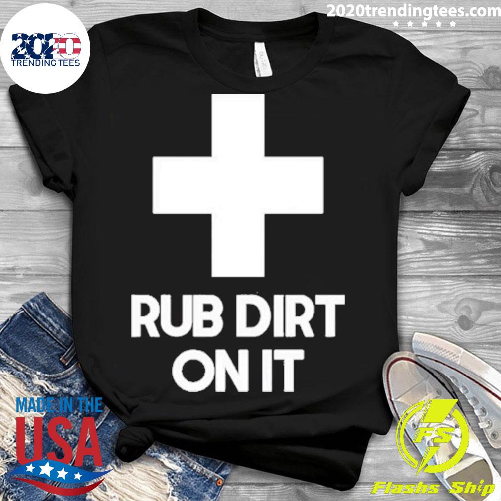 Nice mike Lally SCPEHE Rub Dirt On It - Adult & Kids T-Shirts, Sweatshirts & Hoodies apparel design preview 3