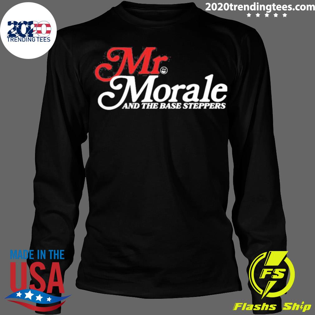 Nice mr Morale And The Base Steppers - Adult & Kids T-Shirts, Sweatshirts & Hoodies apparel design preview 4