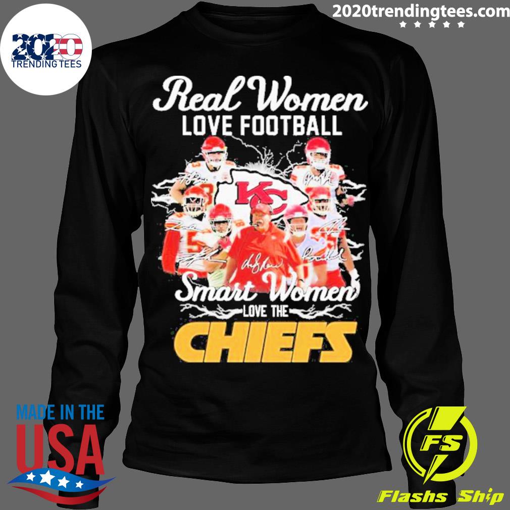 Nice nfl Real Women Love Football Smart The Chiefs - Adult & Kids T-Shirts, Sweatshirts & Hoodies apparel design preview 4