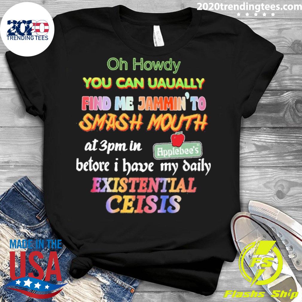 Nice oh Howdy You Can Uaually Find Me Jammin To Smash - Adult & Kids T-Shirts, Sweatshirts & Hoodies apparel design preview 3