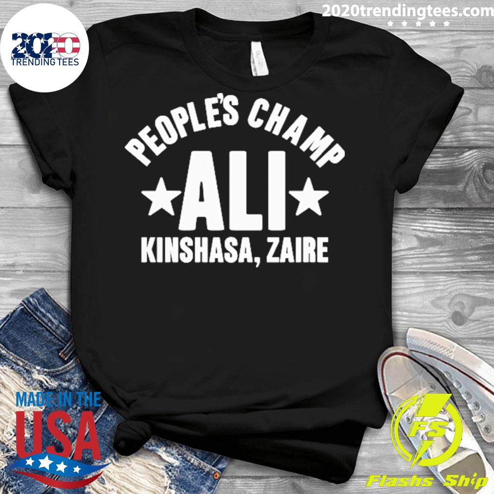 Nice people's Champ Ali Kinshasa Zaire - Adult & Kids T-Shirts, Sweatshirts & Hoodies apparel design preview 3