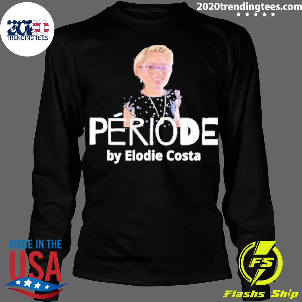 Nice periode By Elodie Costa - Adult & Kids T-Shirts, Sweatshirts & Hoodies apparel design preview 4