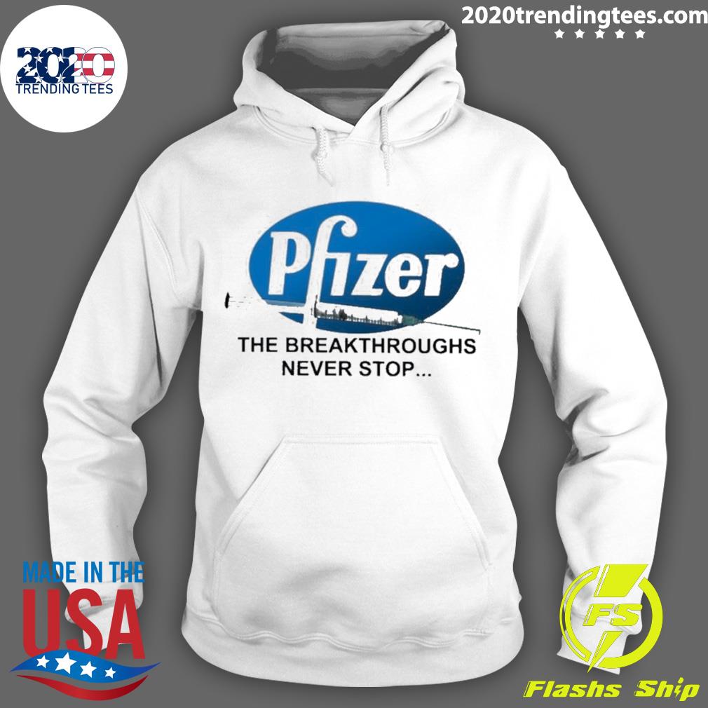 Nice pfizer breakthroughs - Adult & Kids T-Shirts, Sweatshirts & Hoodies apparel design preview 2