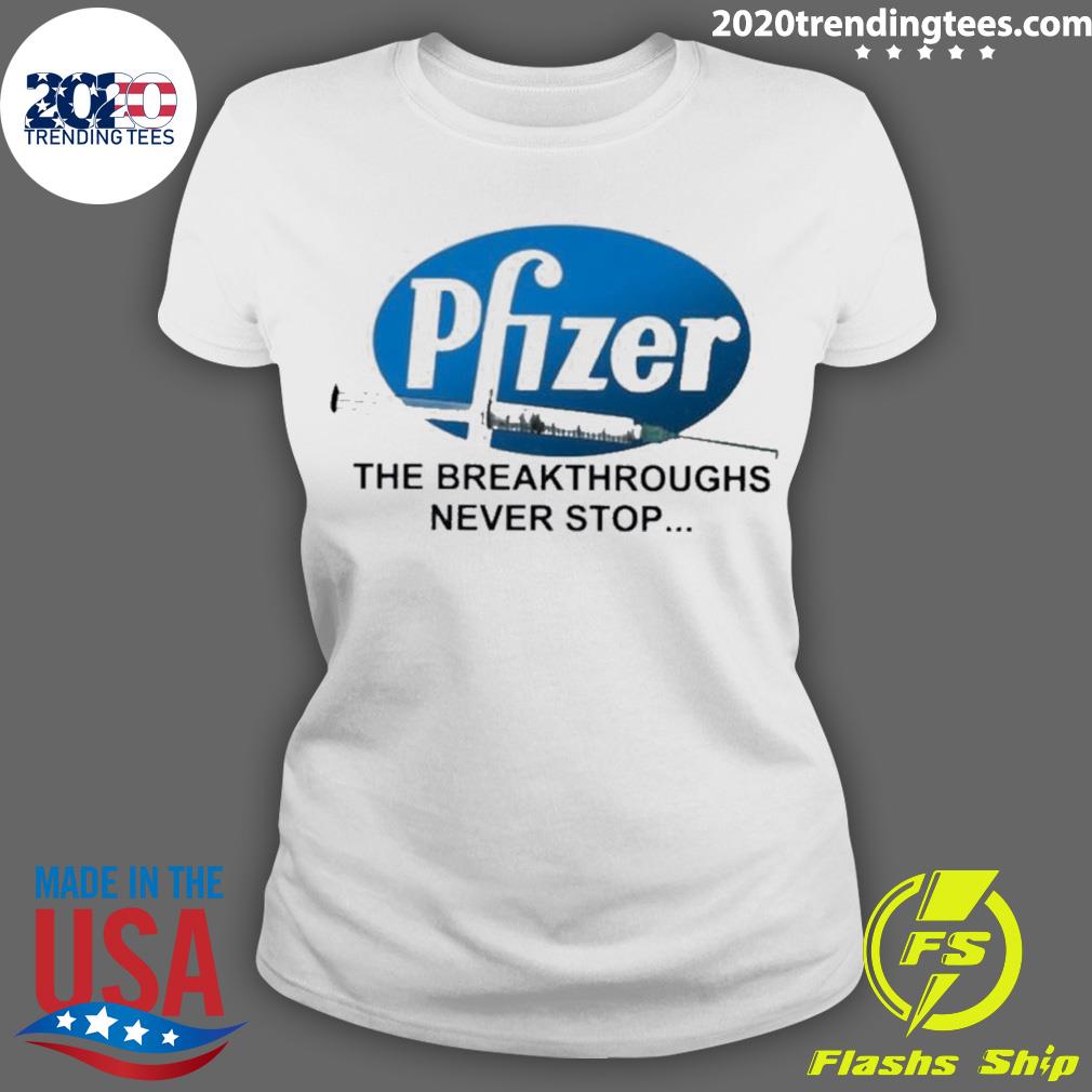 Nice pfizer breakthroughs - Adult & Kids T-Shirts, Sweatshirts & Hoodies apparel design preview 3
