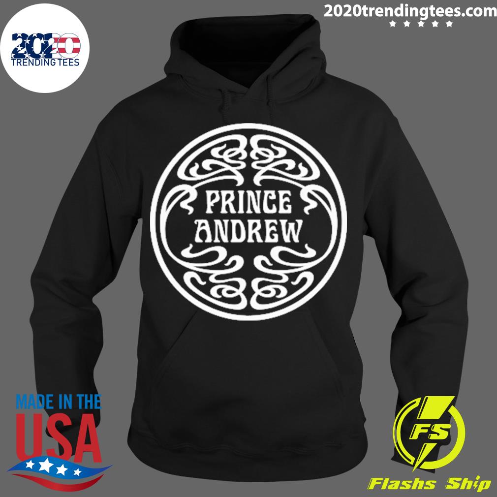 Nice prince Andrew - Adult & Kids T-Shirts, Sweatshirts & Hoodies apparel design preview 2