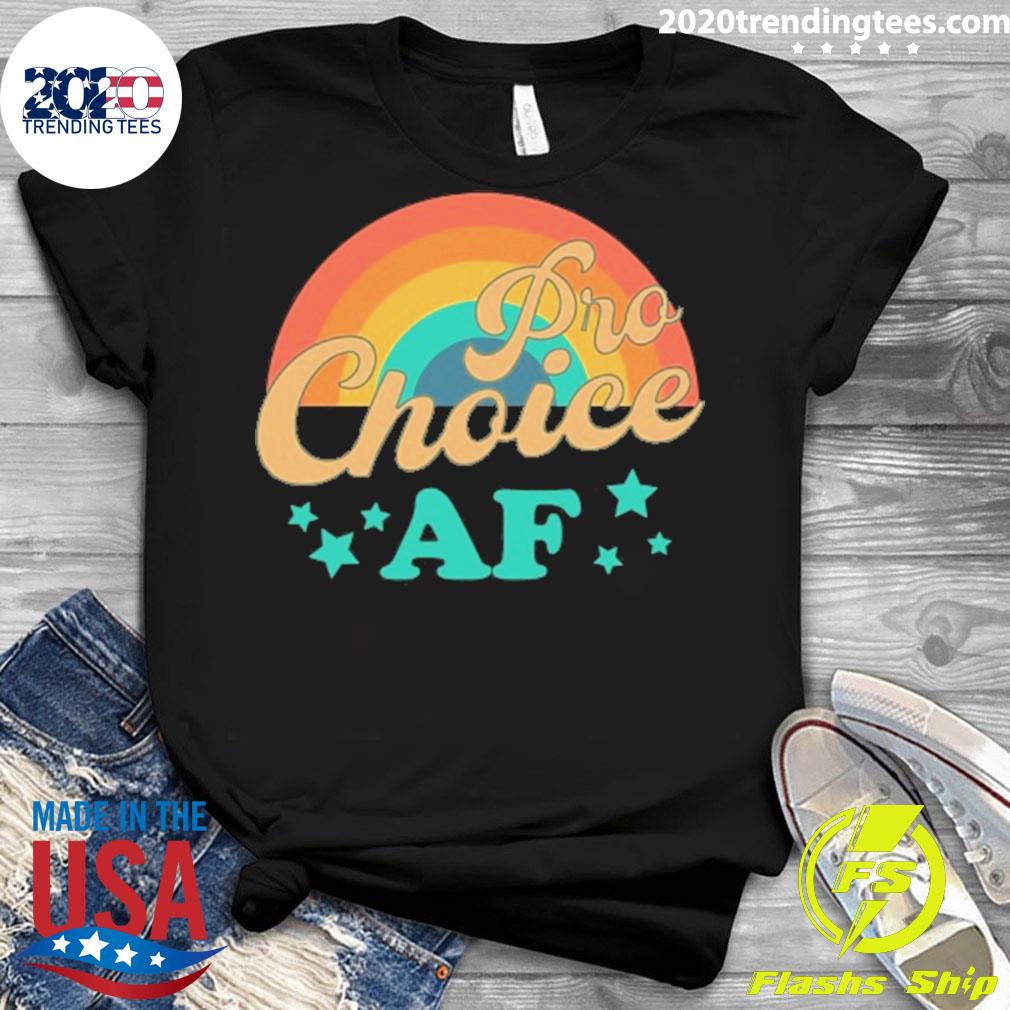 Nice pro Choice Af - Adult & Kids T-Shirts, Sweatshirts & Hoodies apparel design preview 3