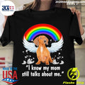 Nice rainbow Dog Red Dachshund I Know My Mom Still - Adult & Kids T-Shirts, Sweatshirts & Hoodies apparel design preview 1