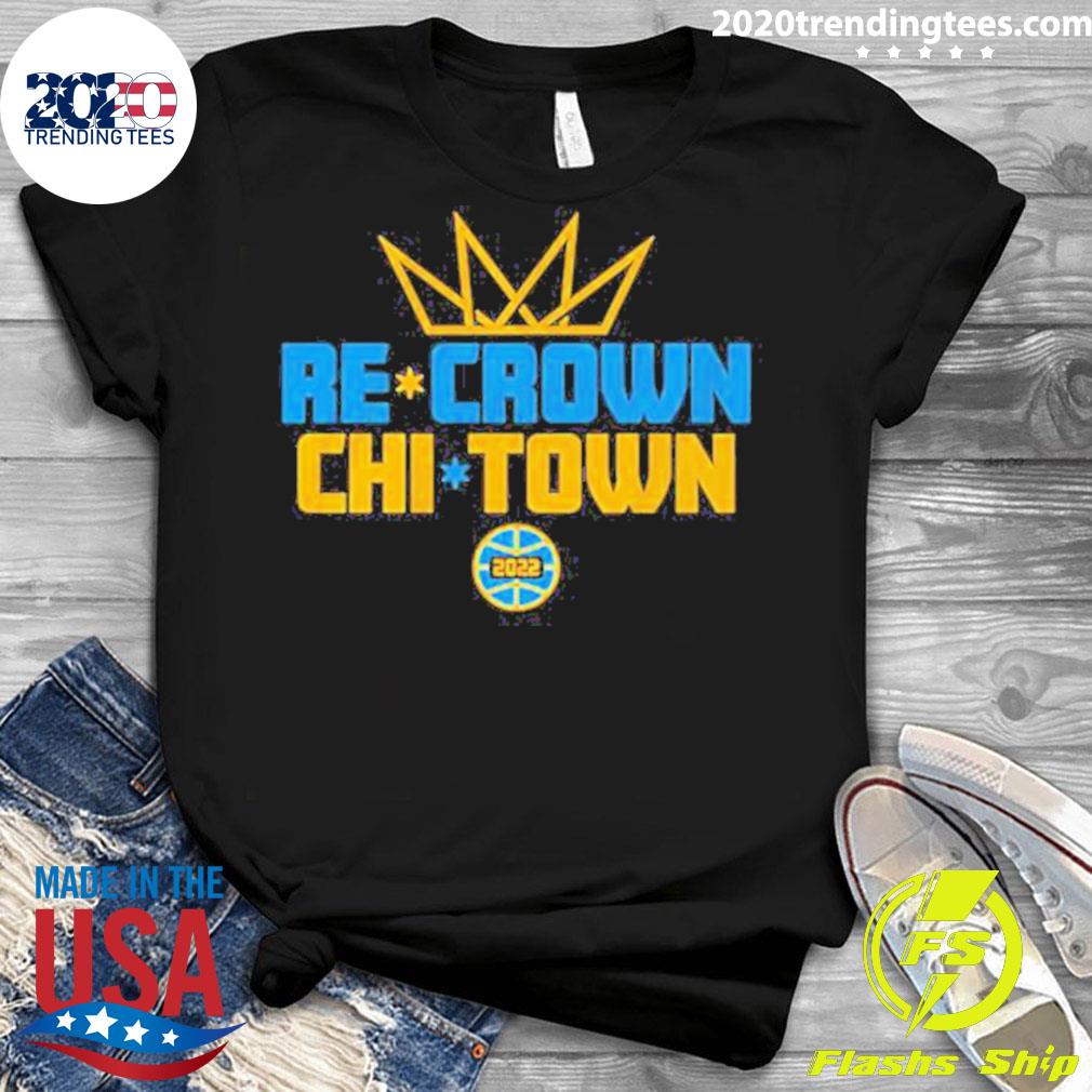 Nice re-crown Chi-town - Adult & Kids T-Shirts, Sweatshirts & Hoodies apparel design preview 3