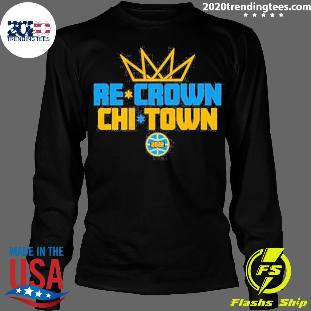 Nice re-crown Chi-town - Adult & Kids T-Shirts, Sweatshirts & Hoodies apparel design preview 4