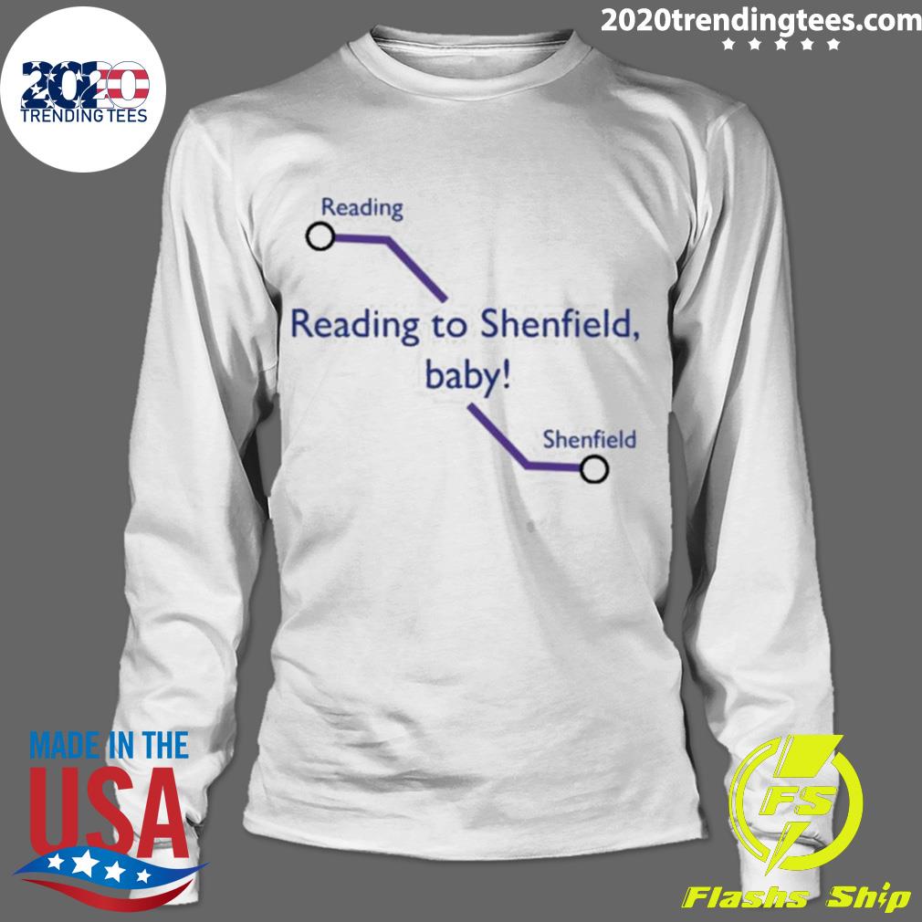 Nice reading To Shenfield Baby - Adult & Kids T-Shirts, Sweatshirts & Hoodies apparel design preview 4