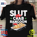 Nice slut For Crab Rangoon - Adult & Kids T-Shirts, Sweatshirts & Hoodies apparel design preview 1