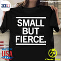 Nice small But Fierce - Adult & Kids T-Shirts, Sweatshirts & Hoodies apparel design preview 1