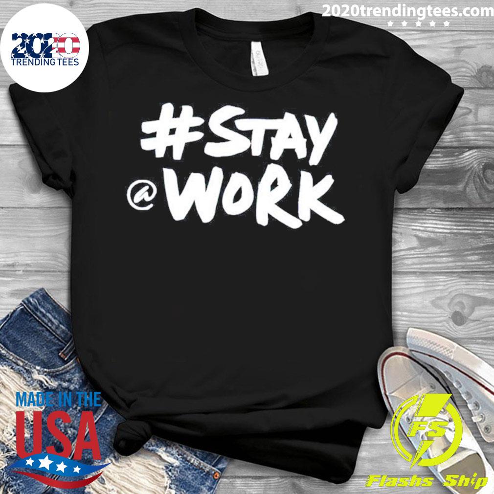 Nice stay A Work - Adult & Kids T-Shirts, Sweatshirts & Hoodies apparel design preview 3