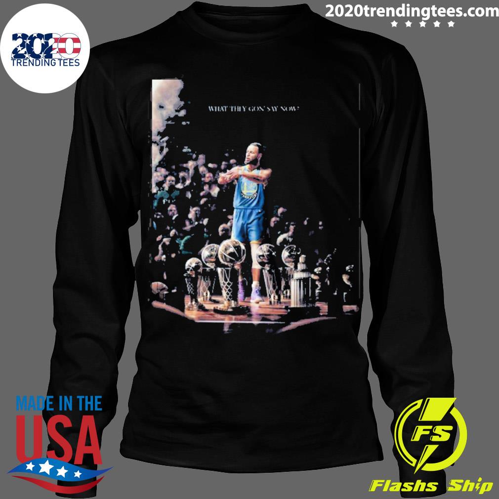 Nice stephen Curry The Warriors Talk What They Gon' - Adult & Kids T-Shirts, Sweatshirts & Hoodies apparel design preview 4