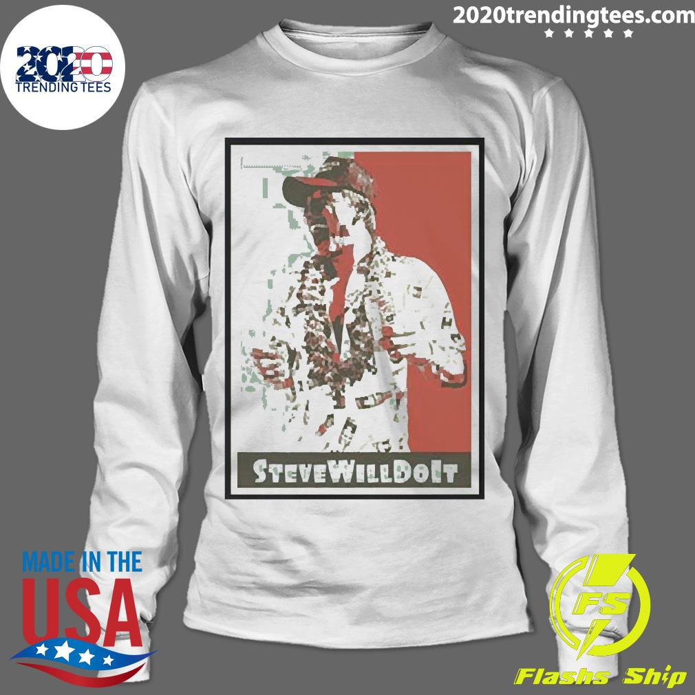 Nice steve Will Do It Store Stevewilldoit - Adult & Kids T-Shirts, Sweatshirts & Hoodies apparel design preview 4