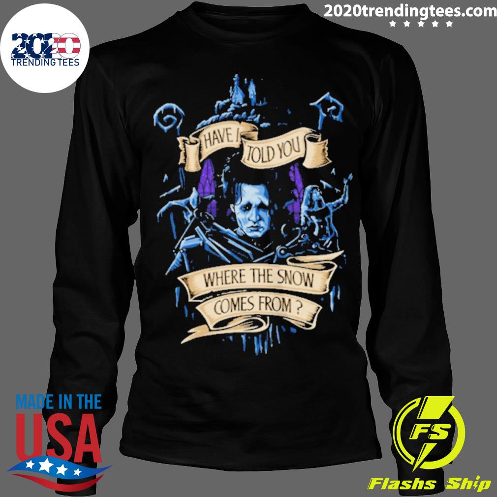 Nice story About Snow Edward Scissorhands Scary Movie - Adult & Kids T-Shirts, Sweatshirts & Hoodies apparel design preview 4