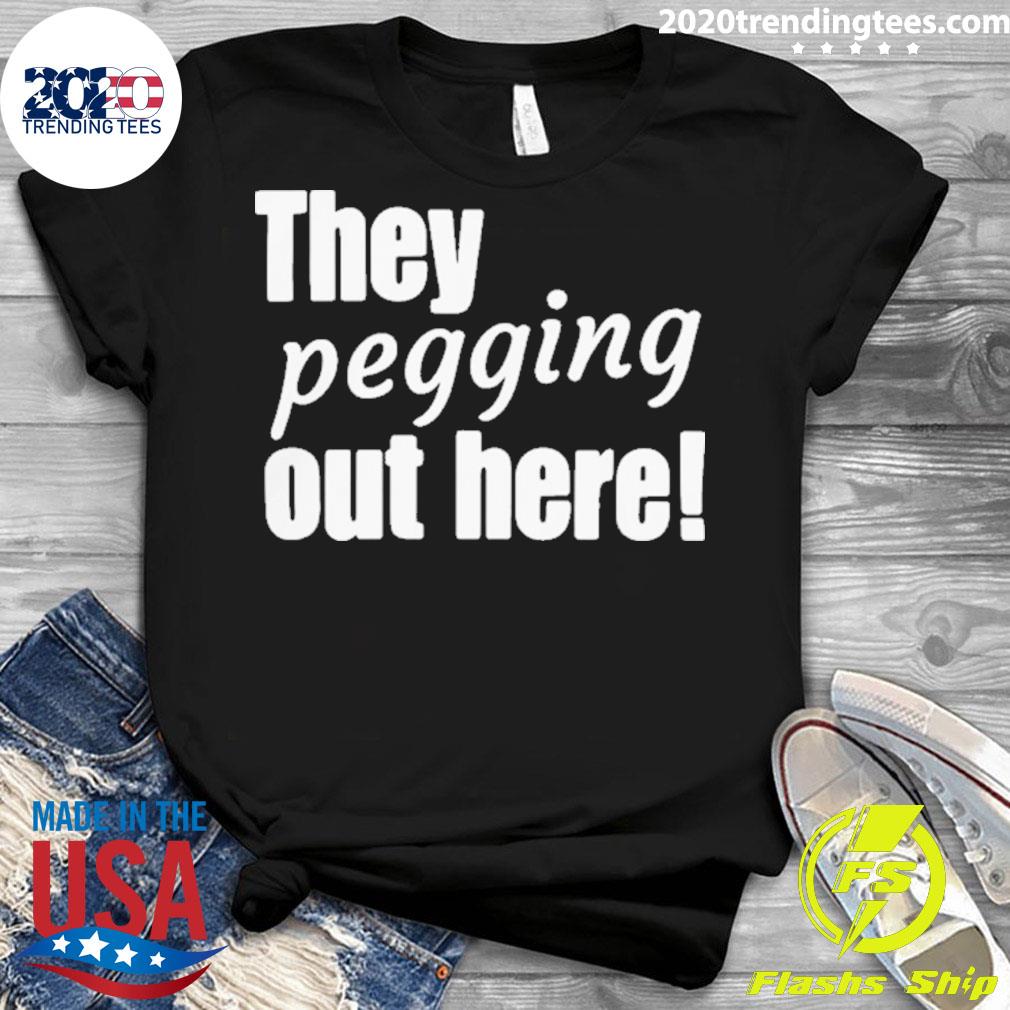 Nice they pegging out here - Adult & Kids T-Shirts, Sweatshirts & Hoodies apparel design preview 3
