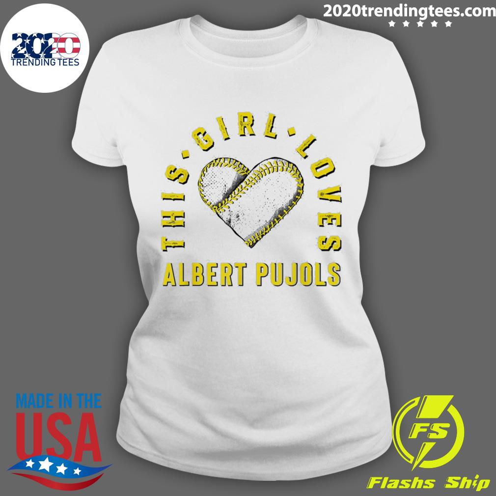 Nice this Girl Loves Albert Pujols St Louis MLBPA - Adult & Kids T-Shirts, Sweatshirts & Hoodies apparel design preview 3