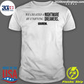 Nice we Created A Nightmare By Unifying Dreamers - Adult & Kids T-Shirts, Sweatshirts & Hoodies apparel design preview 1