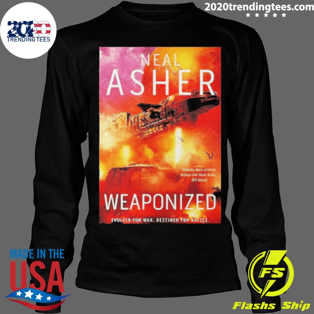Nice weaponized Season Neal Asher - Adult & Kids T-Shirts, Sweatshirts & Hoodies apparel design preview 4