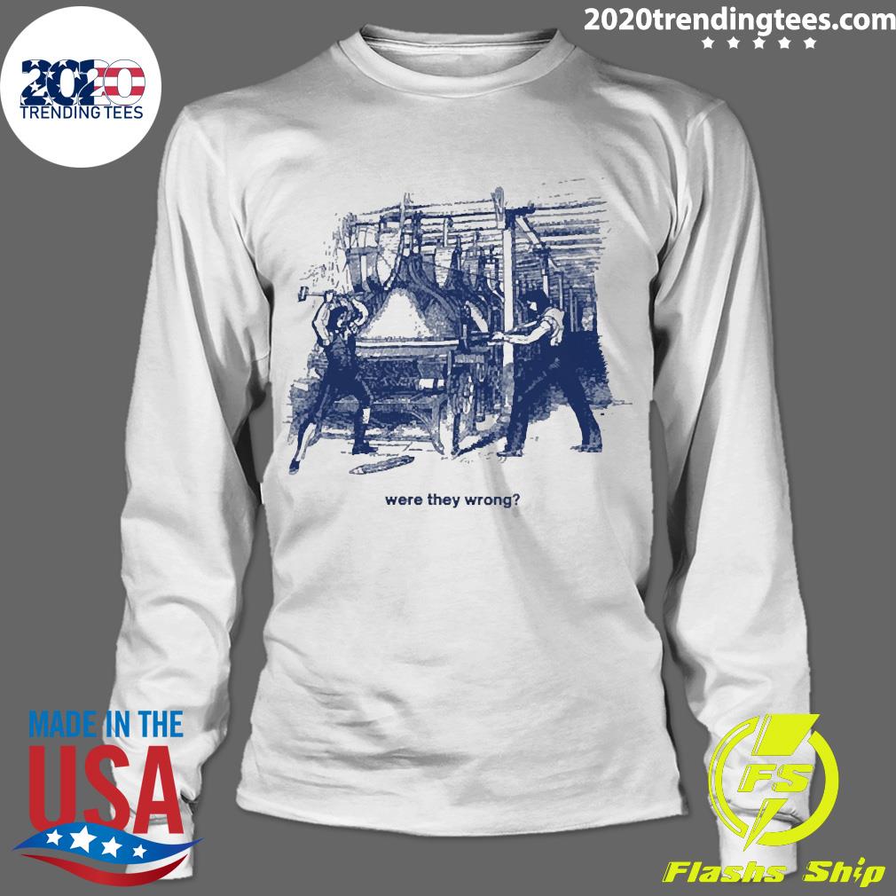 Nice were They Wrong - Adult & Kids T-Shirts, Sweatshirts & Hoodies apparel design preview 4