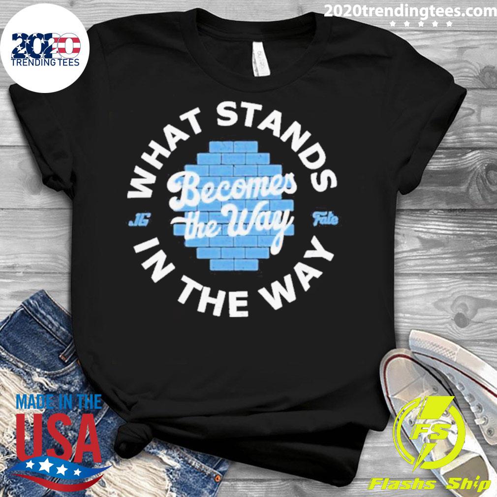 Nice what Stands Becomes The Way In - Adult & Kids T-Shirts, Sweatshirts & Hoodies apparel design preview 3