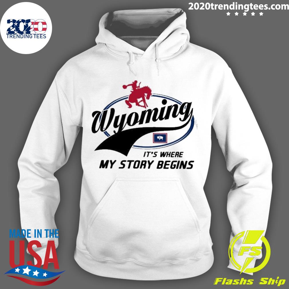 Nice wyoming Its Where My Story Begins Home State - Adult & Kids T-Shirts, Sweatshirts & Hoodies apparel design preview 2