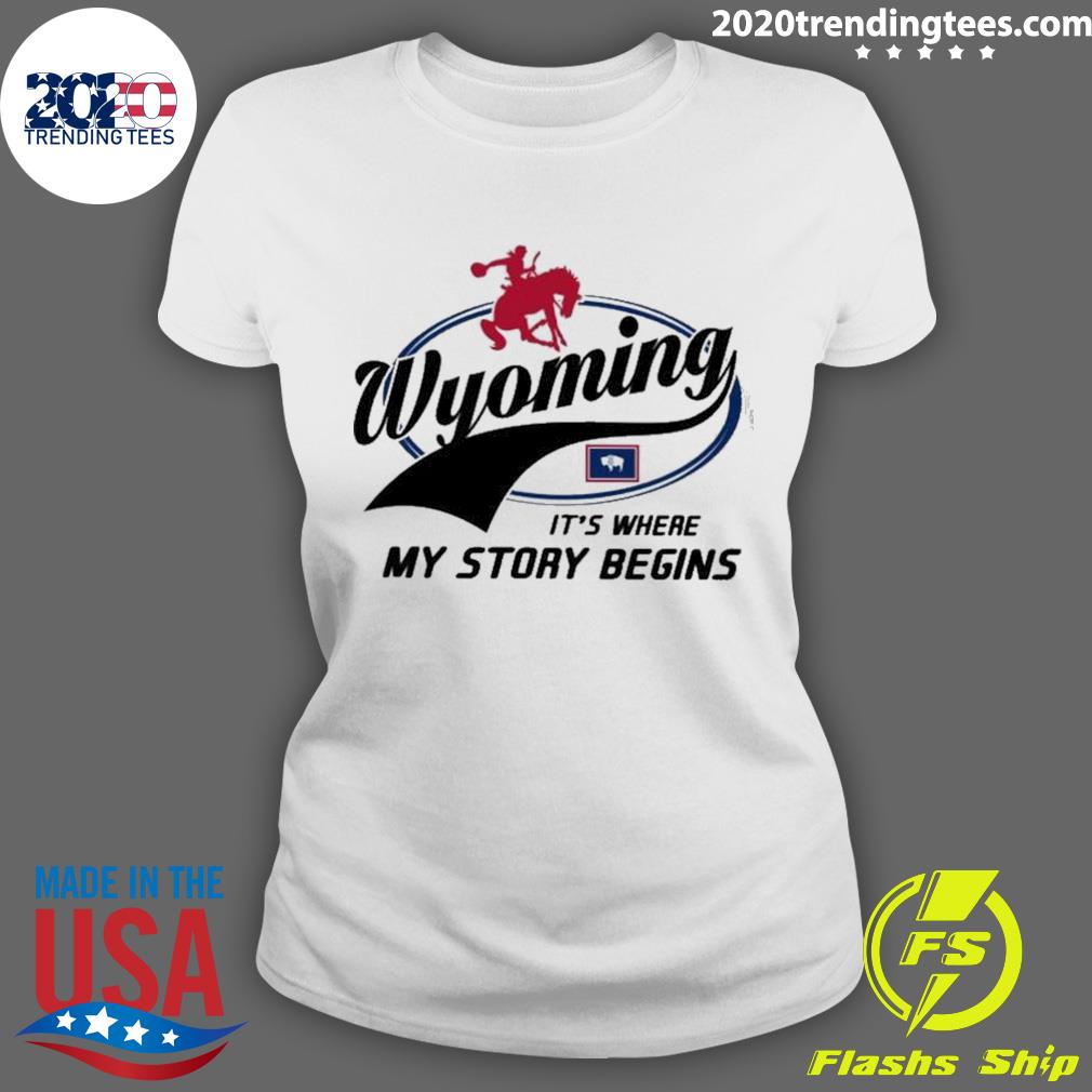 Nice wyoming Its Where My Story Begins Home State - Adult & Kids T-Shirts, Sweatshirts & Hoodies apparel design preview 3
