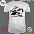 Nice wyoming Its Where My Story Begins Home State - Adult & Kids T-Shirts, Sweatshirts & Hoodies apparel design preview 1