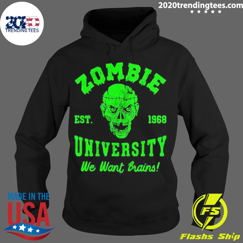 Nice zombie University We Want Your Brains Halloween - Adult & Kids T-Shirts, Sweatshirts & Hoodies apparel design preview 2